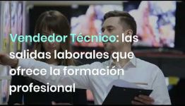 ¿QUIERES CONOCER EL TEMARIO DE LA FORMACIÓN PARA CONVERTIRTE EN VENDEDOR TÉCNICO? TE ENSEÑAMOS TODO LO QUE INCLUYE LA FORMACIÓN