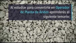 ASIGNATURAS Y SALIDAS LABORALES DEL CURSO A DISTANCIA DE OPERADOR DE PLANTA DE ÁRIDOS: VÍDEO INFORMATIVO